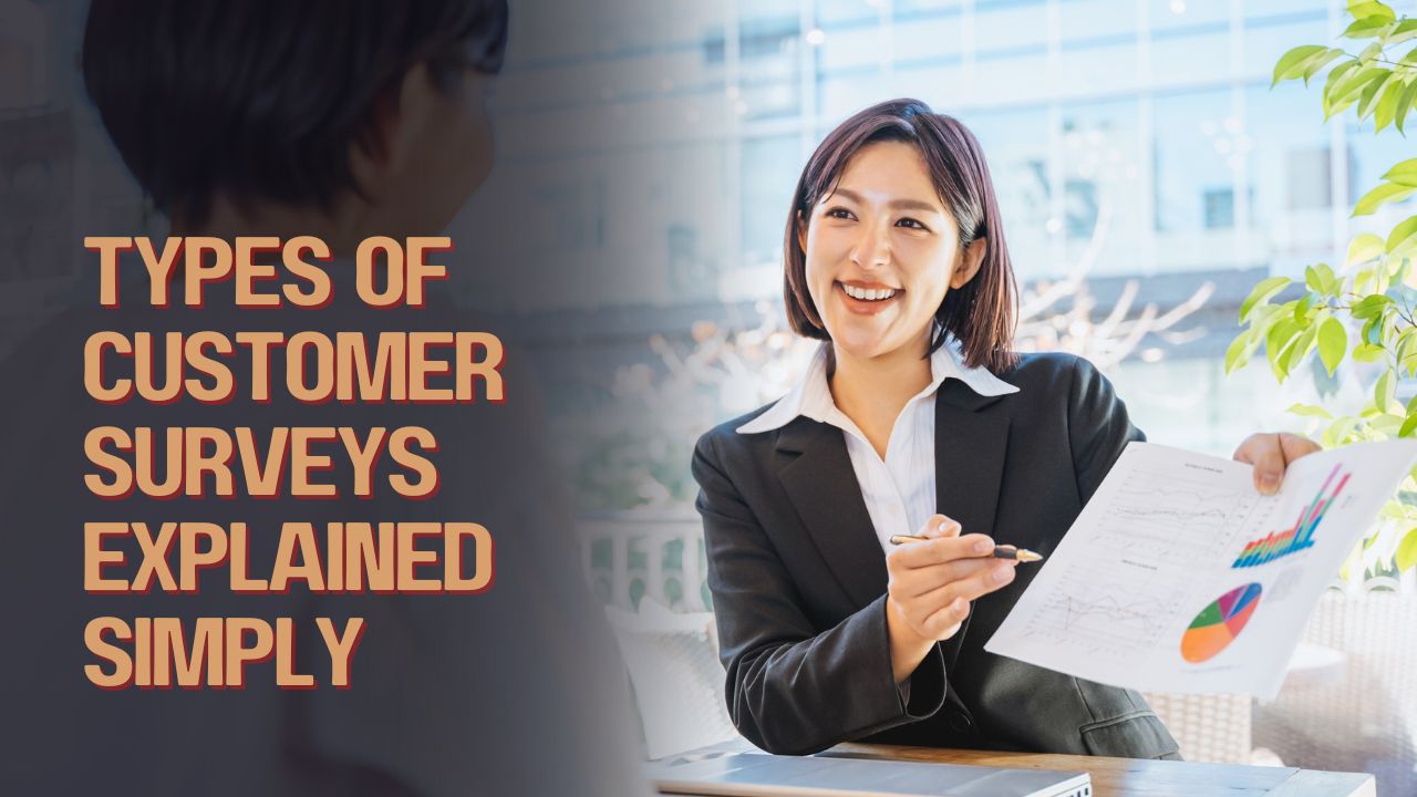 Types Of Customer Surveys Explained Simply