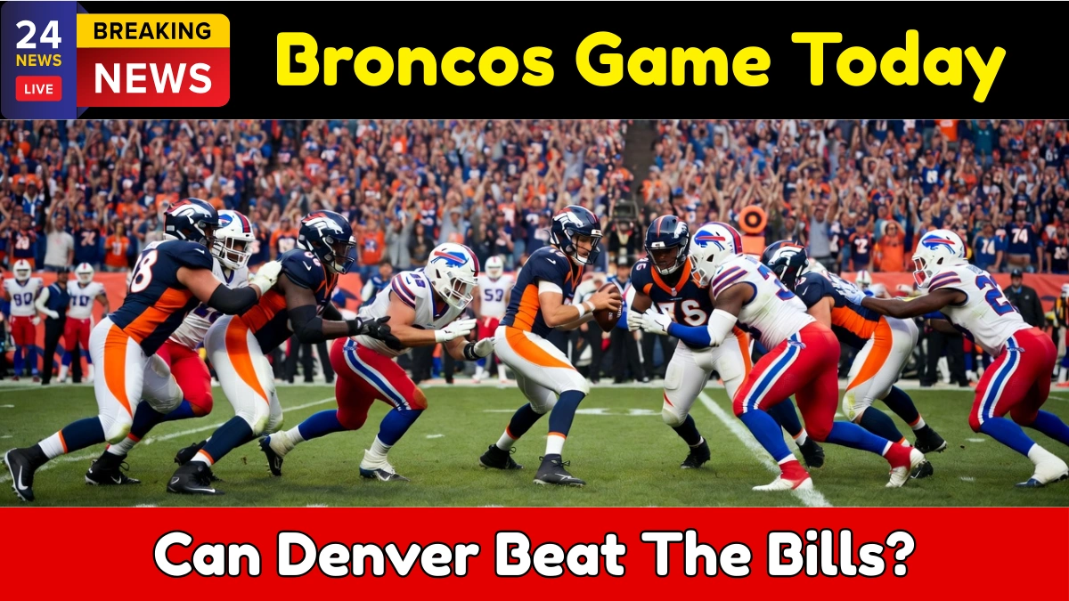 Broncos Game Today - Can Denver Beat The Bills